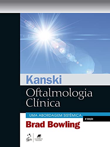 Kanski Oftalmologia Clínica: Uma abordagem sistêmica