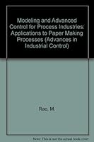 Modeling and Advanced Control for Process Industries: Applications to Paper Making Processes 0387198814 Book Cover