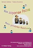 rossija 24 live  Moja dorogaja Rossija - mein geliebtes Russland: Ein Lese- und Übungsbuch mit online-Übungen
