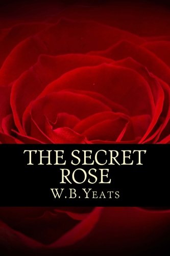 The Secret Rose 1519126425 Book Cover
