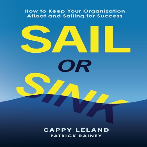 Sail or Sink by Cappy Leland, Patrick Rainey episode artwork