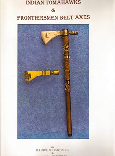 Indian Tomahawks & Frontiersmen Belt Axe