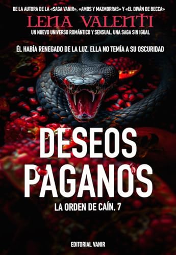 DESEOS PAGANOS: La orden de Caín 7