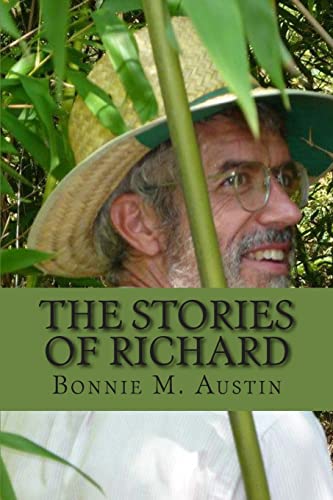 The Stories of Richard: A man's discovery of his world and his place in it.