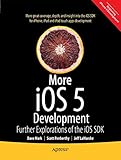 More iOS 6 Development: Further Explorations of the iOS SDK