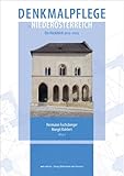 daxberger tischler  Denkmalpflege in Niederösterreich: Ein Rückblick 2012–2022 (artedition · Verlag Bibliothek der Provinz)