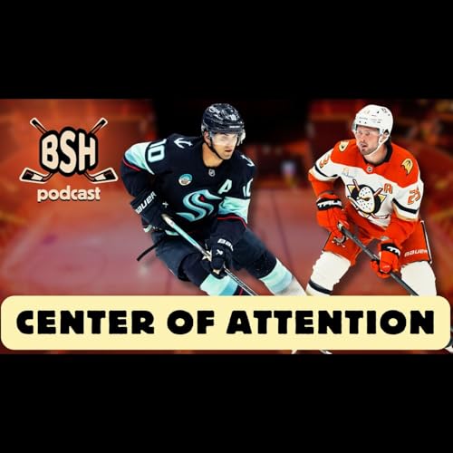 Center of Attention (BSH Podcast Ep. 105)