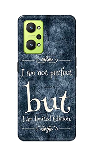 Image of Printed Hard Back Cover Case for Realme GT Neo 2 Back Cover (I Am Not Perfect I Am Limited Edition) -1803