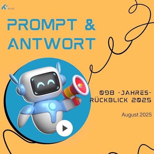 098 - Jahresr&uuml;ckblick: August 2025