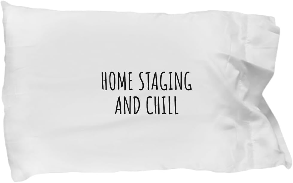 EzGift Funny Home Staging Pillowcase and Chill Novelty Gift Idea for Hobby Lover Fan Zen Quote Relaxing Gag Chilling Pillow Cover Case 20x30