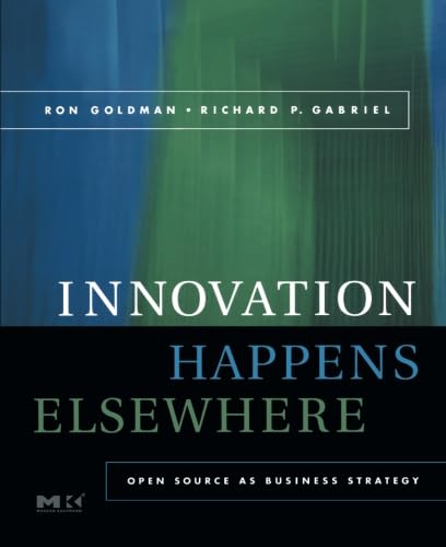 Innovation Happens Elsewhere: Open Source as Business Strategy