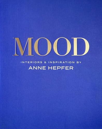 MOOD: Interiors & Inspiration (English Edition)