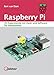 Produktbild Raspberry Pi: 45 Experimente mit Hard- und Software für Elektroniker