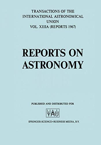Reports on Astronomy/Proceedings of the Thirtee... 9027701393 Book Cover