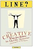 Line?: The Creative Way for Actors to Quickly Memorize Monologues and Dialogues