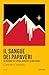 Il Sangue Dei Papaveri. Un’Indagine Del Caporal Maggiore Cesare DiéMoz - 3