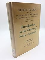 Introduction to the theory of finite automata (Studies in logic and the foundations of mathematics) B0006BNIDO Book Cover