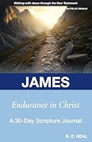 James - Endurance in Christ: A 30-Day Scripture Journal 1964911060 Book Cover