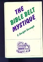 The Bible belt mystique, 066420709X Book Cover