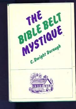 Hardcover The Bible belt mystique, Book