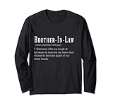 Humorous Long Sleeve Brother-In-Law Shirt Great Present Tee