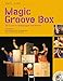 Produktbild Magic Groove Box: Die Cajon in Spielgruppe und Klasse. Trommelspiele - Basis-Rhythmen und Songbegleitung - Spiel- und Performance-Stücke. Inklusive CD+ mit Audio- und Videoaufnahmen