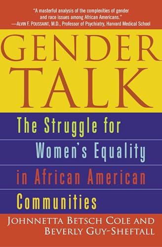 Gender Talk: The Struggle For Women's Equality in African American Communities