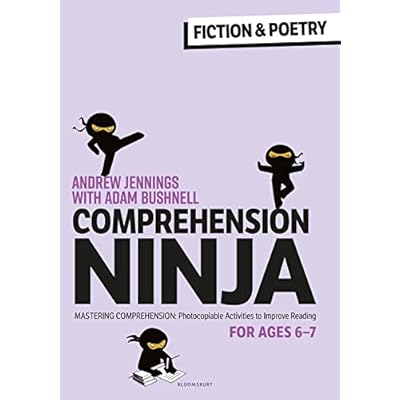 Comprehension Ninja for Ages 6-7: Fiction & Poetry