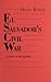 El Salvador's Civil War: A Study of Revolution