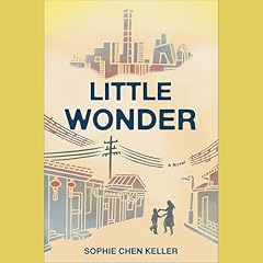 Little Wonder Audiolibro Por Sophie Chen Keller arte de portada