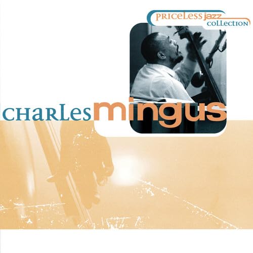 Priceless Jazz [Audio CD] Charles Mingus