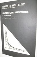 Hyperbolic functions (Topics in mathematics) B0006AXDJE Book Cover