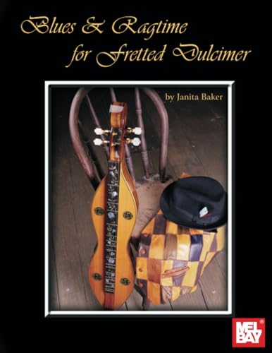 Jouer du Blues & Ragtime for Fretted Dulcimer partitions pour progresser