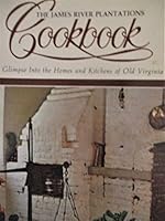 The James River plantations cookbook B0006XES22 Book Cover