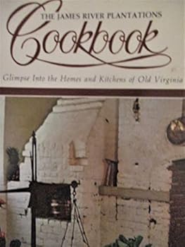 Paperback The James River plantations cookbook Book