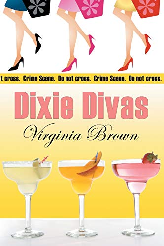 Dixie Divas: A Dixie Divas Mystery