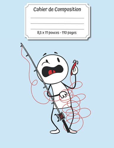 Cahier de Composition: Theme Humour Pêcheur - College Ruled 8,5' x 11'