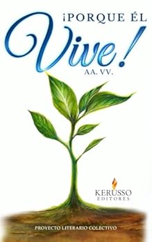 ¡Porque Él Vive!: Convocatoria 2024 (Spanish Edition)