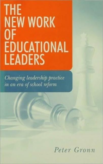 Buy The New Work of Educational Leaders: Changing Leadership Practice in an Era of School Reform — BookShops.in
