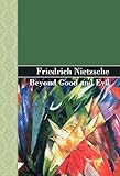 Beyond Good and Evil