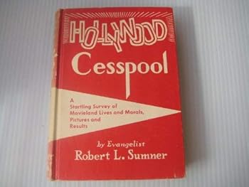 Hardcover Hollywood Cesspool: a Startling Survey of Movieland Lives and Morals, Pictures and Results Book