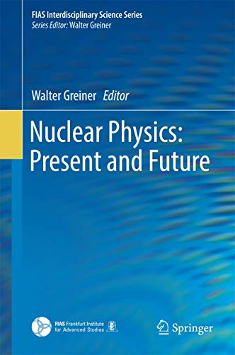 Nuclear Physics: Present and Future view 2