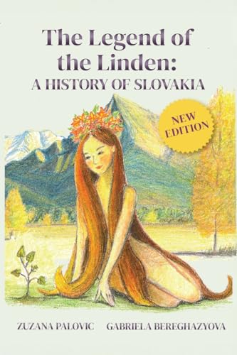 The Legend of the Linden: A History of Slovakia