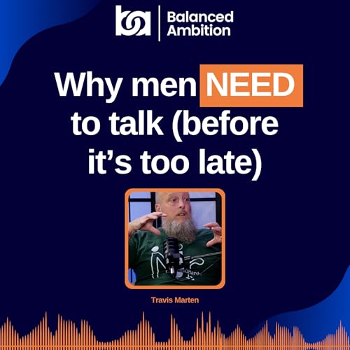 How Talking Saved My Life | Travis on The Men&rsquo;s Room & Mental Health