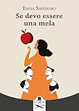 Tipo di prodotto: ABIS_BOOK Se devo essere una mela