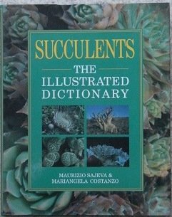 Succulents: Illustrated Dictionary Succulents: Illustrated Dictionary