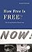 How Free Is Free?: The Long Death of Jim Crow (The Nathan I. Huggins Lectures)