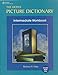 Heinle Picture Dictionary Intermediate Workbook with CD's