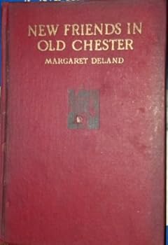 Hardcover New Friends in Old Chester Book