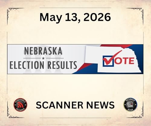 Wednesday May 13 2026 - Scanner News
